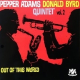 Pepper Adams - Out of This World, Vol. 2 '2021 - Album