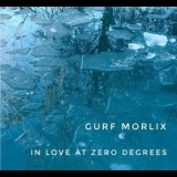 Gurf Morlix - In Love at Zero Degrees '2024 - Album