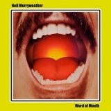 Neil Merryweather - Word of Mouth '2024