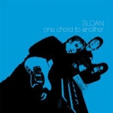 Sloan - One Chord to Another '1996