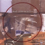 Dead Voices On Air - Live '2001