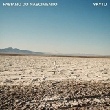 Fabiano Do Nascimento - Ykytu '2021 - Album