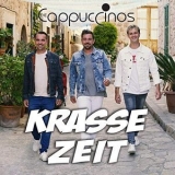 Die Cappuccinos - Krasse Zeit '2018