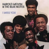 Harold Melvin & The Blue Notes - I Miss You '1972