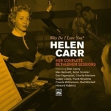 Helen Carr - Why Do I Love You? Her Complete Bethlehem Sessions '2021