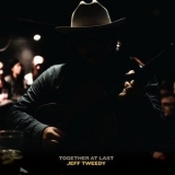 Jeff Tweedy - Together At Last '2017 - Album