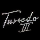 Tuxedo - Tuxedo III '2019 - Album