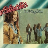 Atlantis - Its Getting Better '1973 - Album