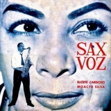 Elizeth Cardoso & Moacyr Silva - Sax Voz '1960 - Album