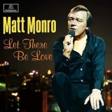 Matt Monro - Let There Be Love '2020