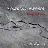 Wolfgang Haffner - Along the Way (The Skip Years) '2010 - Album