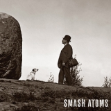 Smash Atoms - Smash Atoms '2024