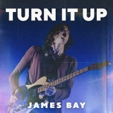 James Bay - Turn It Up '2020 - Album