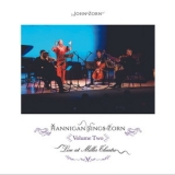 John Zorn, Barbara Hannigan - Hannigan Sings Zorn Volume Two '2024 - Album