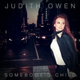 Judith Owen - Somebodys Child '2018