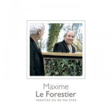 Maxime Le Forestier - Paraitre ou ne pas etre '2019