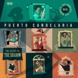 Puerto Candelaria - The Secret Of The Shadow '2021 - Album