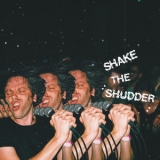 Chk Chk Chk - Shake The Shudder '2017 - Album