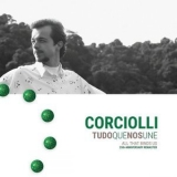 Corciolli - Tudo Que Nos Une '2018 - Album