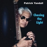 Patrick Yandall - Chasing the Light '2021 - Album