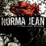 Norma Jean - The Anti Mother '2008