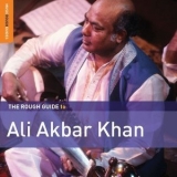 Ali Akbar Khan - Rough Guide To Ali Akbar Khan '2018 - Album