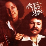 Aztec Two-Step - The Times Of Our Lives '1979