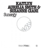 Kaitlyn Aurelia Smith & Suzanne Ciani - FRKWYS Vol. 13: Sunergy '2016 - Album