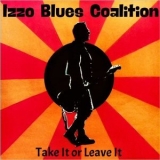 Izzo Blues Coalition - Take It Or Leave It '2021 - Album