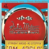 Richie Milton & The Lowdown - Straight Ahead, No Stoppin '1998