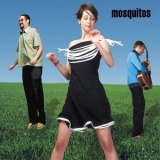 Mosquitos - Rainsong '2003