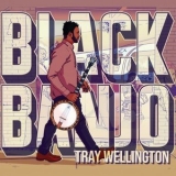 Tray Wellington - Black Banjo '2022