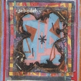 Sebadoh - Bubble And Scrape '2008 - Album