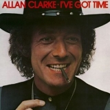 Allan Clarke - Ive Got Time '1975 - Album