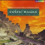 Chinmaya Dunster And Vidroha Jamie - Celtic Ragas '1998