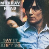 Murray Head - Say It Aint So '1975 - Album