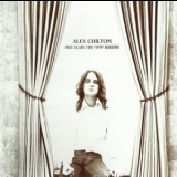 Alex Chilton - Free Again: The 1970 Sessions '1970