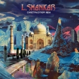 L. Shankar - Christmas from India '2021 - Album