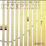 Ekseption - Beggar Julias Time Trip '1970