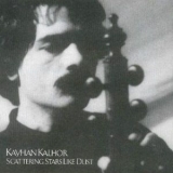 Kayhan Kalhor - Scattering Stars Like Dust '1998 - Album