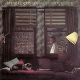 Steve Goodman - High and Outside '1979