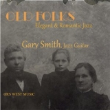 Gary Smith - Old Folks '2018