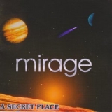 Mirage - A secret place '2000