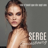 Serge Gainsbourg - Elle NAvait Que Dix-Sept Ans '2018 - Album