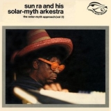 Sun Ra - The Solar-Myth Approach Vol. 2 '2020 - Album