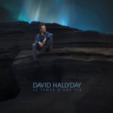 David Hallyday - Le Temps Dune Vie '2016 - Album