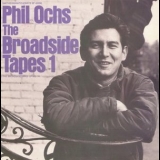 Phil Ochs - The Broadside Tapes 1 '1980