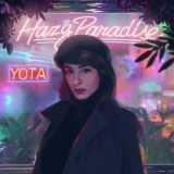 Yota - Hazy Paradise '2020 - Album