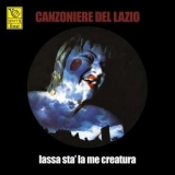 Canzoniere del Lazio - Lassa Sta La Me Creatura '2018 - Album