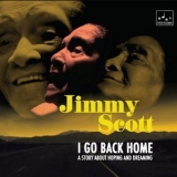 Jimmy Scott - I Go Back Home '2017 - Album